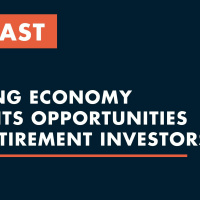 Episdoe 233 - Opening Economy Presents Opportunities for Retirement Investors