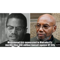 Malcolm X: Man exonerated in Malcolm X’s murder sues NY City for $40 million