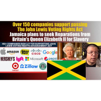 Jamaica seeks Reparations 150 companies support John Lewis Voting Rights Act