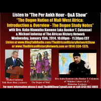 The Dogon of Mali West Africa - Study Notes - Per Ankh Hour Show - Kaba Kamene