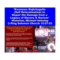 Kwanzaa: Kujichagulia to Repair the Damage from a Legacy of Slavery  Racism