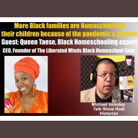 Queen Taese - Black families Homeschooling children due to Pandemic, Racism