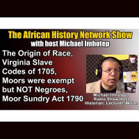 Origin of Race, Virginia Slave Codes 1705, Moors were exempt NOT Negroes, Moor
