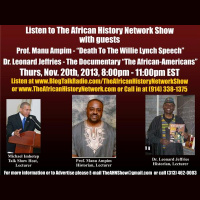 Dr. Leonard Jeffries  Prof. Manu Ampim - Death of The FAKE Willie Lynch Speech