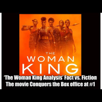 ‘The Woman King’ Analysis Real African Female Warriors: Facts vs. Fiction