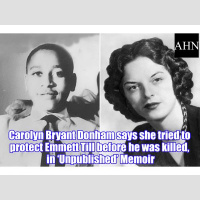 Carolyn Bryant Donham claims she tried to protect Emmett Till before his murder