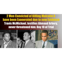 Malcolm X: Exonerated - 2 Men Convicted of Killing Malcolm X Day 10 Arbery