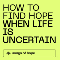 How to find hope... when life is uncertain // Psalm 27