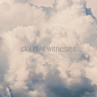 Cloud Of Witnesses: Enoch // Hebrews 11v1–6