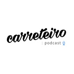 Carreteiro Podcast