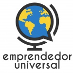 Emprendedor Universal - Entrevista Con Emprendedores - Negocios Online - Business Coaching - Blogging - Emprendimiento