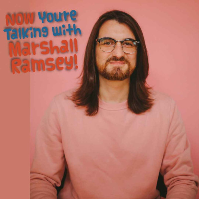 Now Youre Talking With Marshall Ramsey