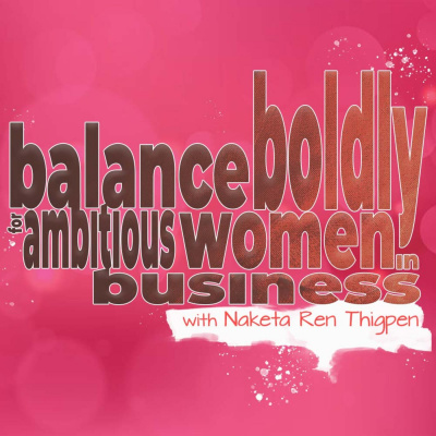 Balance Boldly Podcast #shaketheshame