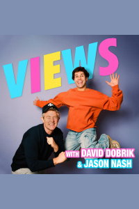 Views With David Dobrik And Jason Nash