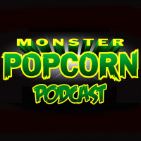 Monster Popcorn 11: Bad Movies!