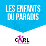 Ckrl : Les Enfants Du Paradis