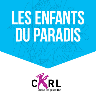 Ckrl : Les Enfants Du Paradis