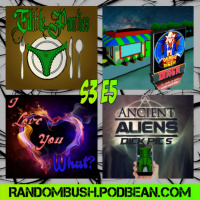 3.05 - Edible Panties, Debbie does Dinner diner, Ancient aliens Dick pics, and I love you, What?