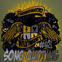 A RandomBush Minicast: Wild Tangents #48 - song Quoting 