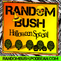 3.07 - the Halloween Special, Tod Deaths PA, Dale Bush son of the Devil, and Demons are Forever