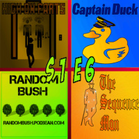 1.06 - High on Farts, Captain Duck, and the Sequence man