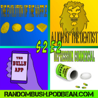 2.02 - the Evolution of the Waffle, a Lion at the Dentist, the Bully App, and a Depression Commercial