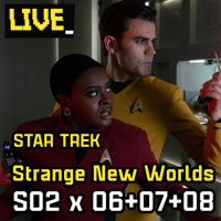LIVE - Star Trek: Strange New Worlds (Episódios S02E06, S02E07 e S02E08)