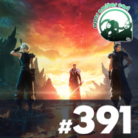 SAC 391 - Final Fantasy VII Rebirth, Syberia, Phantasy Star IV