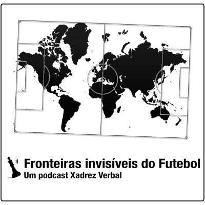 Central3 Podcasts - Fronteiras Invisíveis Do Futebol
