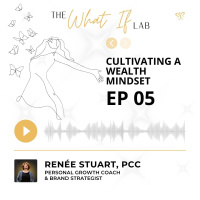 Cultivating a Wealth Mindset