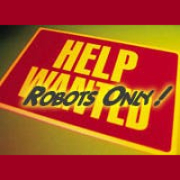 Humans Need Not Apply