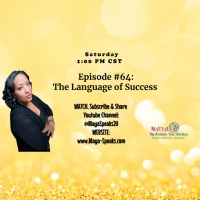 The Return of M_A_Y_A _Episode 64_ The Language of Success