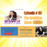 Episode 80: Lets Talk Empowerment with Best-selling Author, Tedx Speaker  Podcaster, Simone Knego