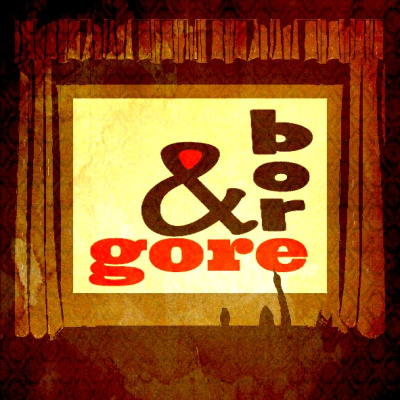 Gore And Bore