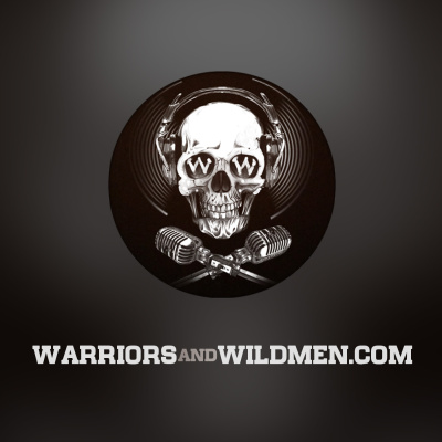 Warriors And Wildmen Podcast