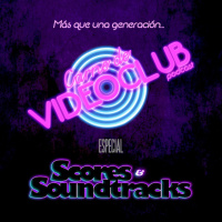 Especial Soundtracks Vol.1 - Carne de Videoclub - Episodio 37.5
