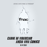 Cuña Carne de Videoclub amp Ansia Viva Comics en Fnac Callao