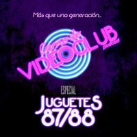 Especial Juguetes 87-88 - Carne de Videoclub - Episodio 72.5