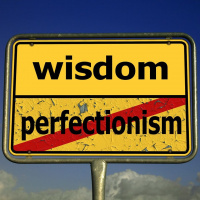 LBW 04: Perfectionism and Prosperity
