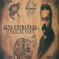 Cuarto milenio: Charles Fort