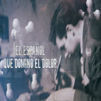 Cuarto milenio: El español que dominó el dolor