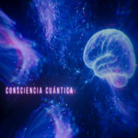 Cuarto Milenio: Consciencia cuántica