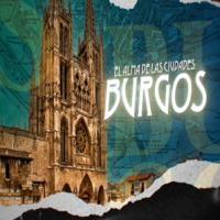 Cuarto Milenio: El alma de las ciudades (Burgos)