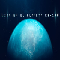 Cuarto Milenio: Vida en el planeta K2-18b