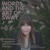 Polarization, Propaganda and Performative Allyship