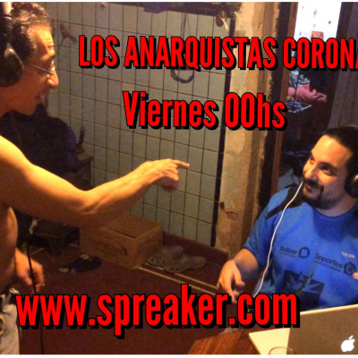 Los Anarquistas Coronados
