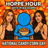 Its Candy Corn Day! (Hoppe Hour With Ryan Hoppe: 10.30.25)
