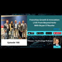 Franchise Growth  Innovation: LIVE From Beyond Activ With Bryan ORourke