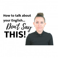 How to Describe Your English Speaking Skills (Dont Say THIS)