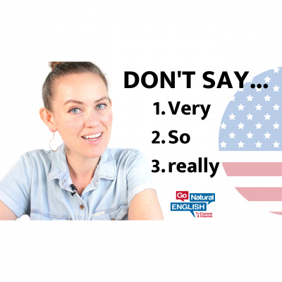 Go Natural English Podcast | How To Speak Fluent English